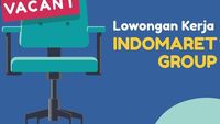 Indomaret Buka Seabrek Lowongan Kerja Nih Cek Syaratnya