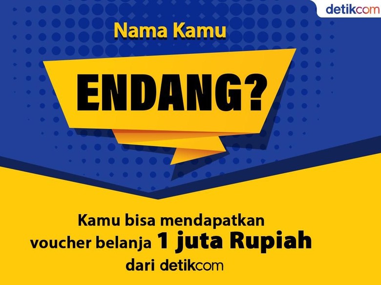 Jangan Lewatkan Endang, Voucher Rp 1 Juta detikcom Menantimu Jangan Lewatkan Endang, Voucher Rp 1 Juta detikcom Menantimu
