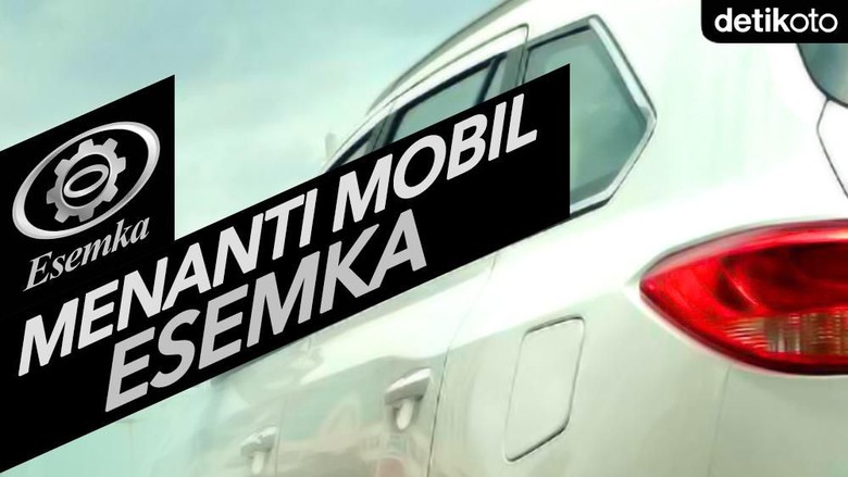 11 Tahun Dikembangkan, Kapan Esemka Bakal Lahir Betulan? 11 Tahun Dikembangkan, Kapan Esemka Bakal Lahir Betulan?