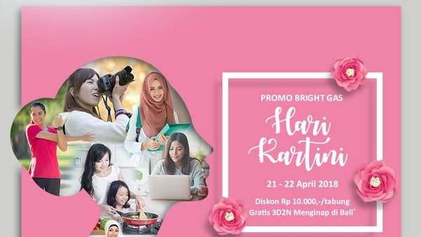 Promo Bright Gas Hari Kartini Datang Kembali! Promo Bright Gas Hari Kartini Datang Kembali!