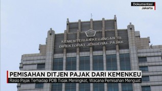 Kontroversi Pemisahaan Ditjen Pajak dari Kemenkeu