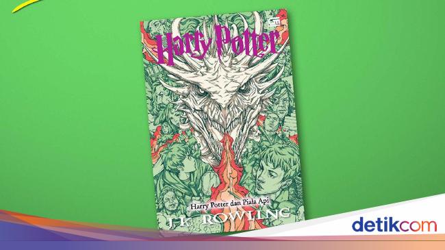 Ini Dia Sampul Buku Baru Harry Potter dan Piala Api Ini Dia Sampul Buku Baru Harry Potter dan Piala Api