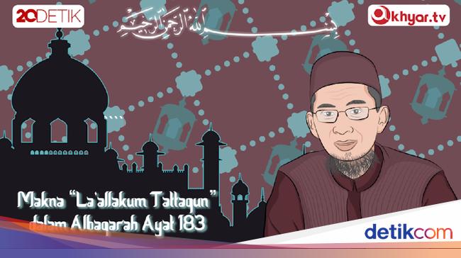 #TanyaUstazAdi Makna La'allakum Tattaquun dalam Al Baqarah 183?