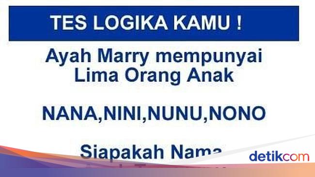 Tes Logika Sekaligus Asah Otak Nggak Bisa Jawab Tandanya Tes Logika Sekaligus Asah Otak Nggak Bisa Jawab Tandanya