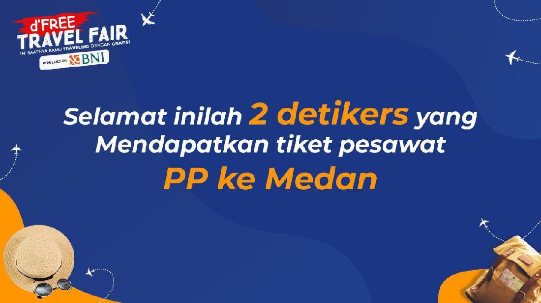 Ini Pemenang Liburan Gratis Ke Medan, Apa Ada Namamu?