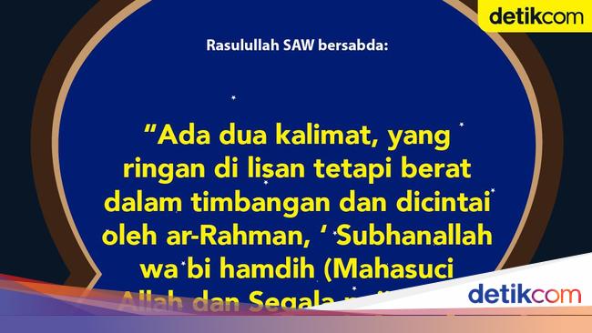 Dua Kalimat Yang Ringan Di Lisan Berat Di Timbangan Dan Dicintai Allah Dua Kalimat Yang Ringan Di Lisan Berat Di Timbangan Dan Dicintai Allah