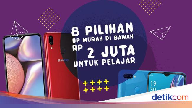 8 Pilihan HP Murah di Bawah Rp 2 Juta Untuk Pelajar