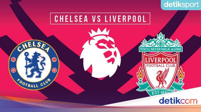 Prediksi Pertandingan Liga Inggris Chelsea Vs Liverpool