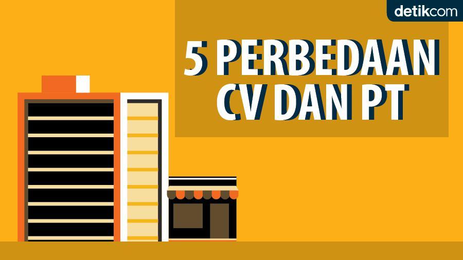 5 Perbedaan CV Dan PT Yang Kamu Perlu Tahu