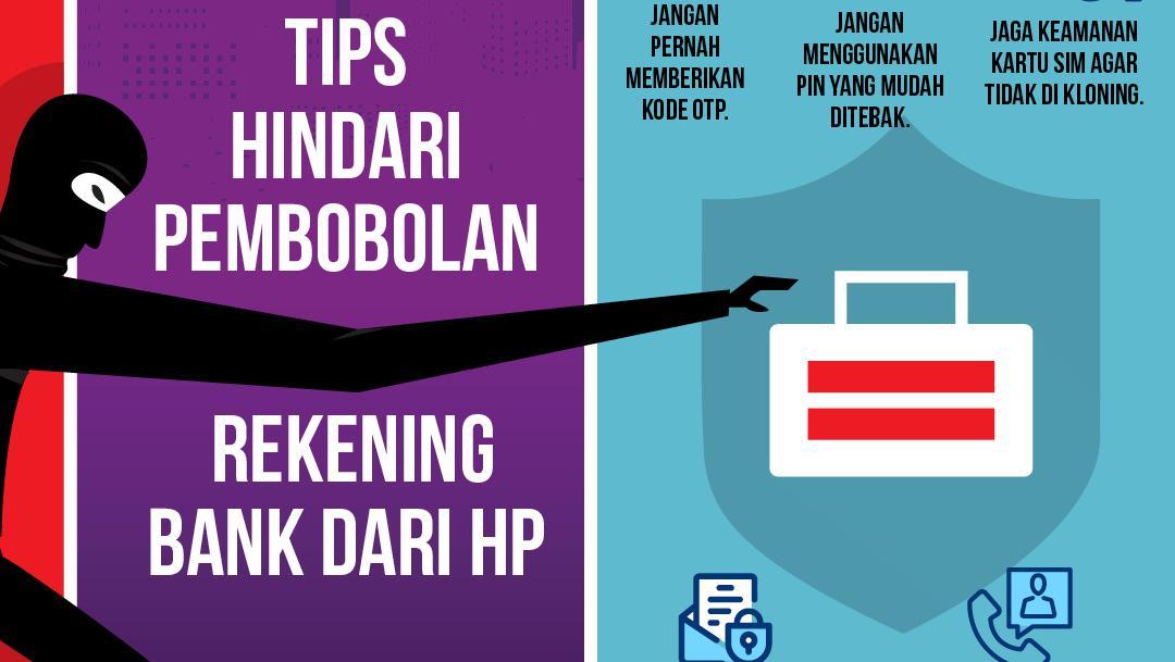 Cegah Pembobolan Rekening Bank Dari HP!