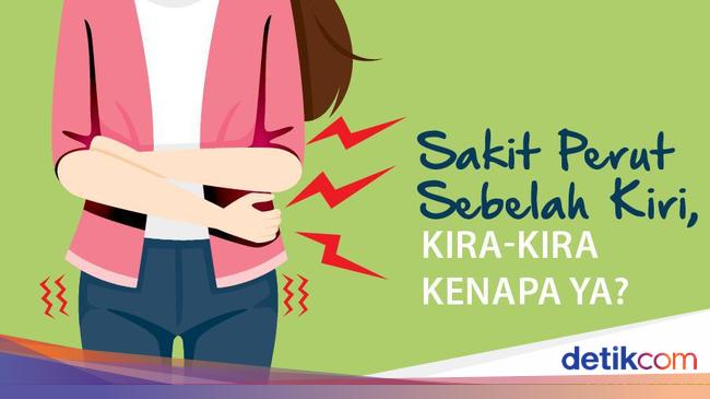 Sakit Perut Sebelah Kiri Ini Berbagai Kemungkinan Penyebabnya Sakit Perut Sebelah Kiri Ini Berbagai Kemungkinan Penyebabnya