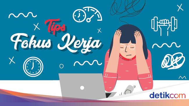 Tips Fokus Kerja
