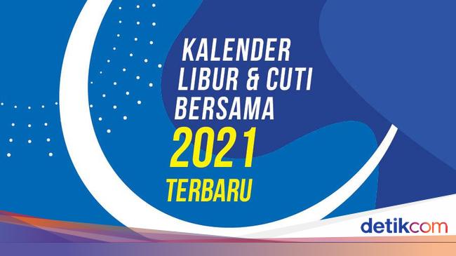 Ini Jadwal Libur Dan Cuti Bersama Terbaru 2021 Yang Perlu Diketahui Siswa Ini Jadwal Libur Dan Cuti Bersama Terbaru 2021 Yang Perlu Diketahui Siswa