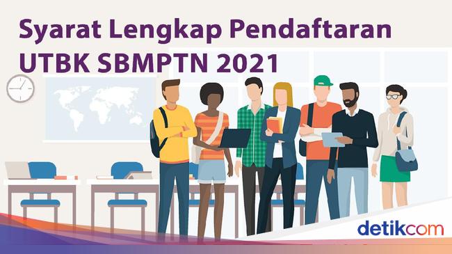 Syarat Pendaftaran UTBK SBMPTN 2021