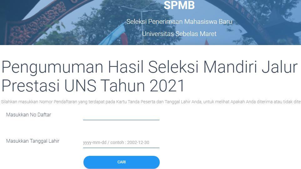 Pengumuman Seleksi Mandiri UNS 2021: Jadwal, Link, Dan Cara Cek