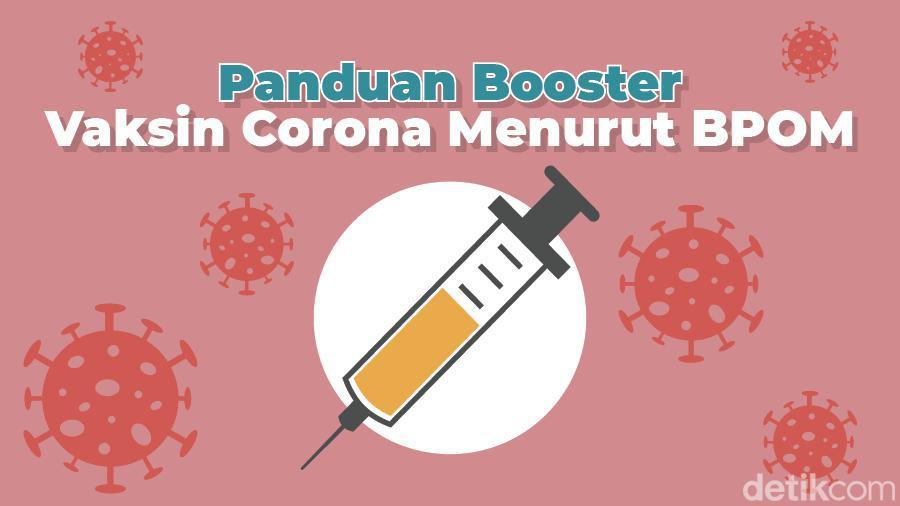 Dosis 1-2 Vaksin Sinovac, Bisakah Booster Pakai Pfizer? Ini Panduan BPOM