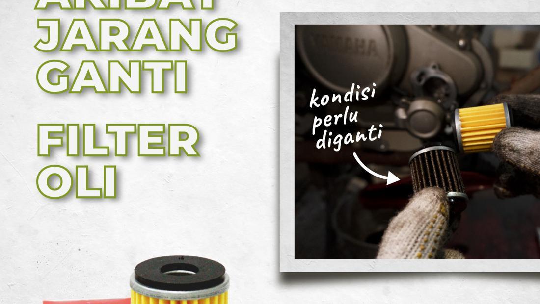 Mengenal Fungsi Filter Oli Sepeda Motor, Ini Dampaknya Kalau Telat Diganti