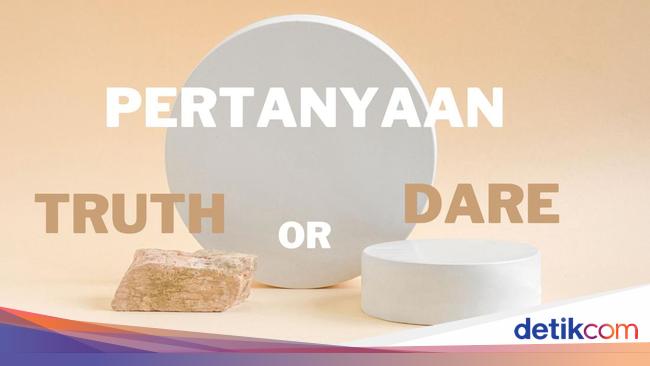 40 Pertanyaan Truth or Dare untuk Gebetan hingga Pasangan