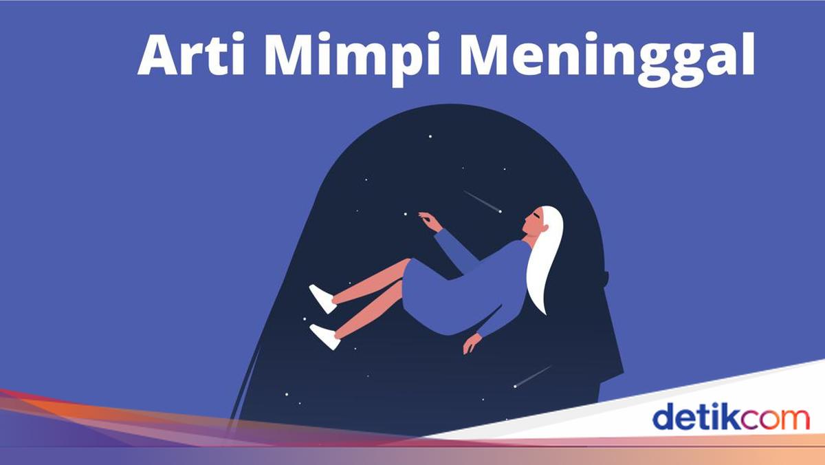 Meninggal, Bukan Jadi Pertanda Buruk Kok