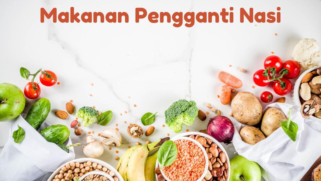 8 Pengganti Nasi Untuk Diet Yang Lezat Dan Mengenyangkan