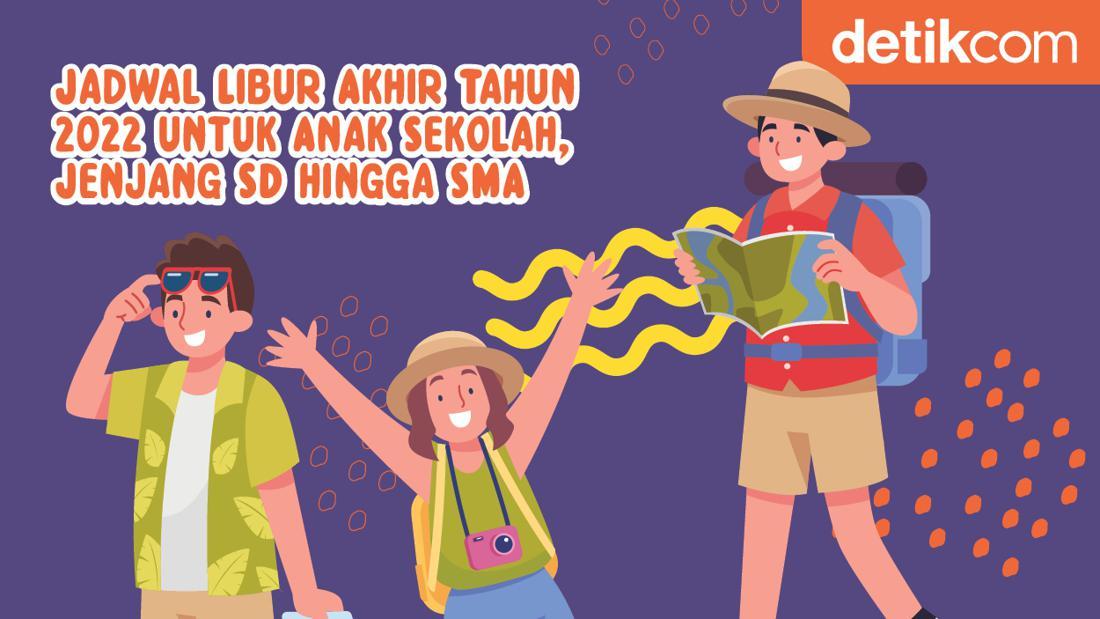 Jadwal Libur Akhir Tahun 2022 Untuk Anak Sekolah