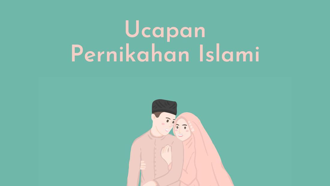 80 Contoh Ucapan Pernikahan Yang Islami, Keren, Hingga Bahasa Inggris