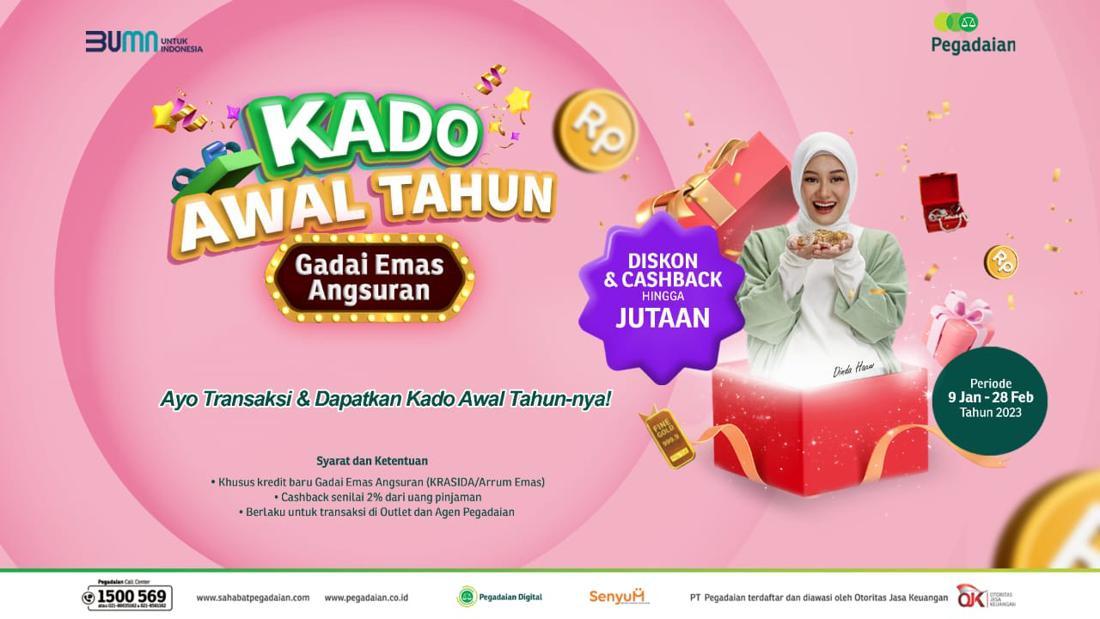 Banjir Promo, Pegadaian Hadirkan Program Kado Awal Tahun 2023