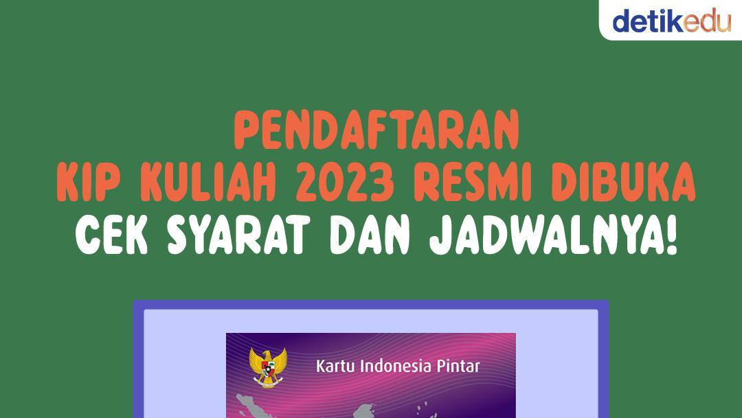 Infografis: Pendaftaran KIP Kuliah 2023 Dibuka, Cek Syarat-Jadwalnya!