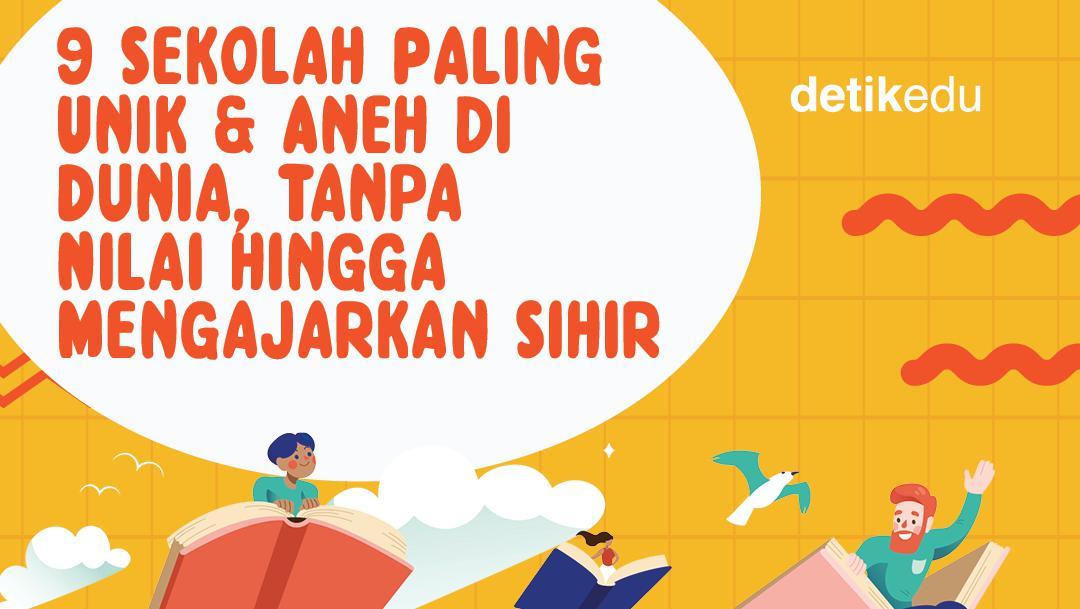 Infografis: 9 Sekolah Unik & Aneh Di Dunia, Tanpa Penilaian Tapi ...