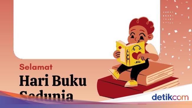 Hari Buku Dan Hak Cipta Sedunia 23 April 2024 Sejarah Dan Twibbon