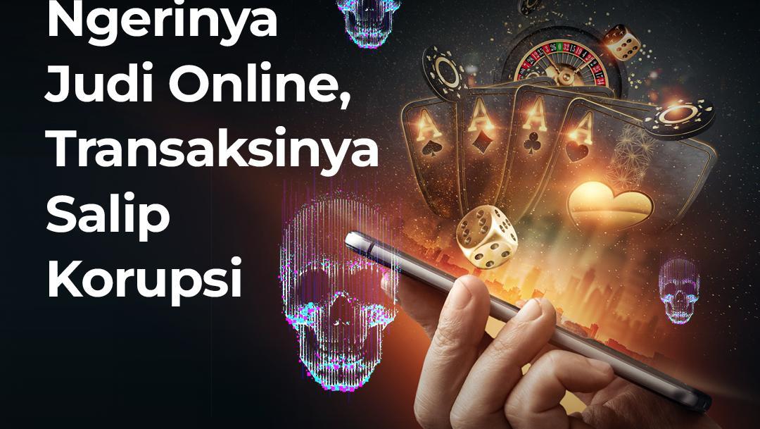 Ngerinya Judi Online, Transaksinya Salip Korupsi