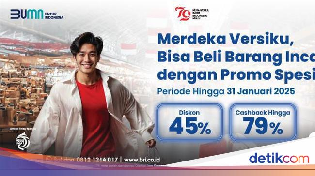 Rayakan Hari Kemerdekaan RI dengan Promo BRI, Raih Cashback hingga 79%!