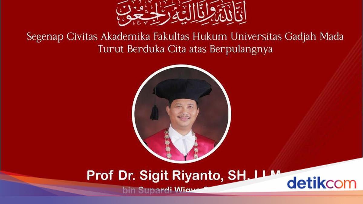 Profil Prof Sigit Riyanto, Guru Besar FH UGM yang Wafat Hari Ini