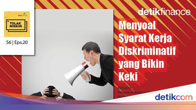 Podcast: Menyoal Syarat Kerja Diskriminatif yang Bikin Keki