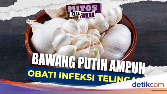 Video Mitos atau Fakta: Bawang Putih Bisa Obati Infeksi Telinga