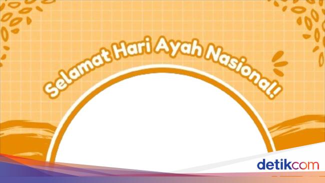 20 Twibbon dan Ucapan Hari Ayah Nasional 12 November 2024