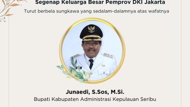 Innalilahi, Bupati Kepulauan Seribu Junaedi Meninggal Dunia