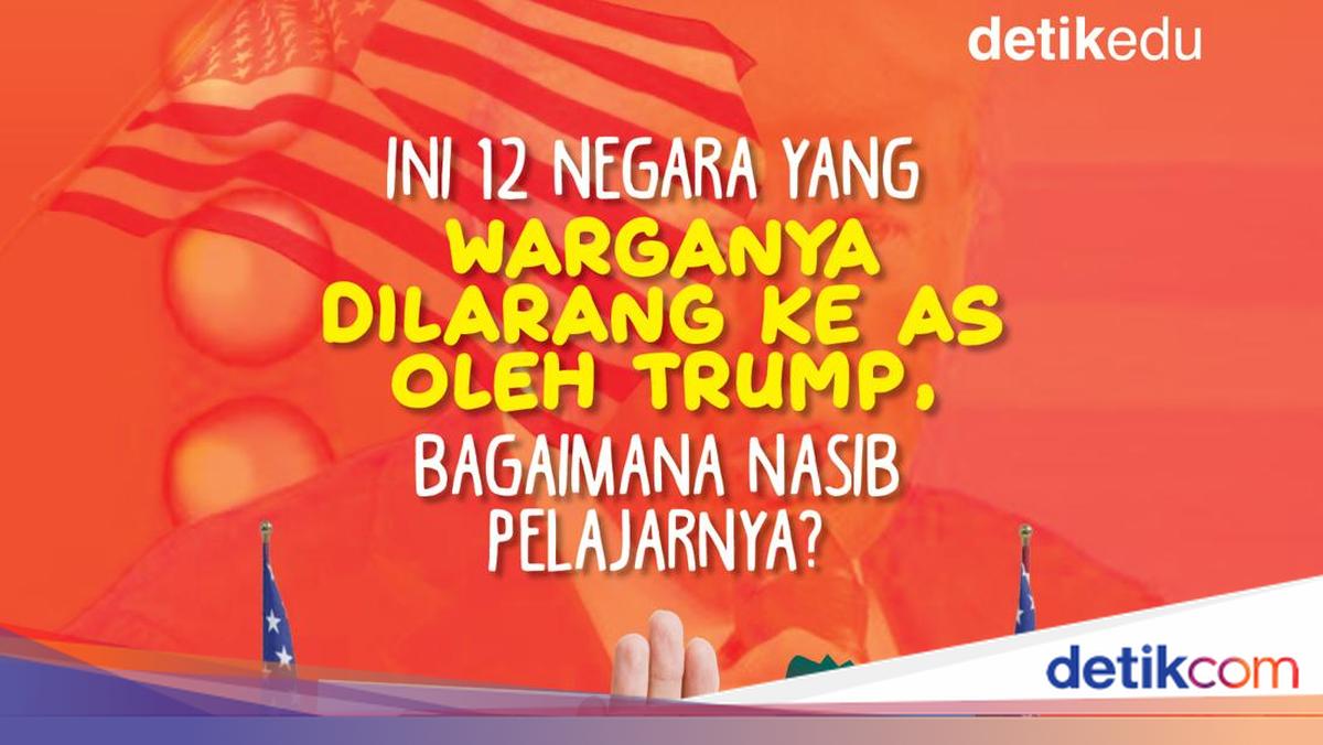 Infografis: Nasib Pelajar 12 Negara yang Warganya Dilarang ke AS oleh Trump