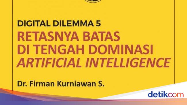 Digital Dilemma 5: Retasnya Batas di Era AI