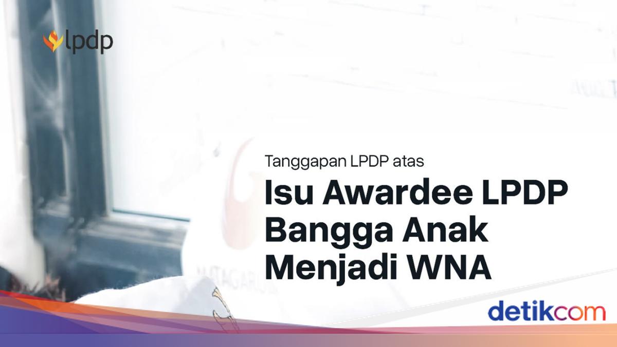 LPDP Buka Suara, Sayangkan Awardee Bilang 'Cukup Saya WNI, Anak Jangan'