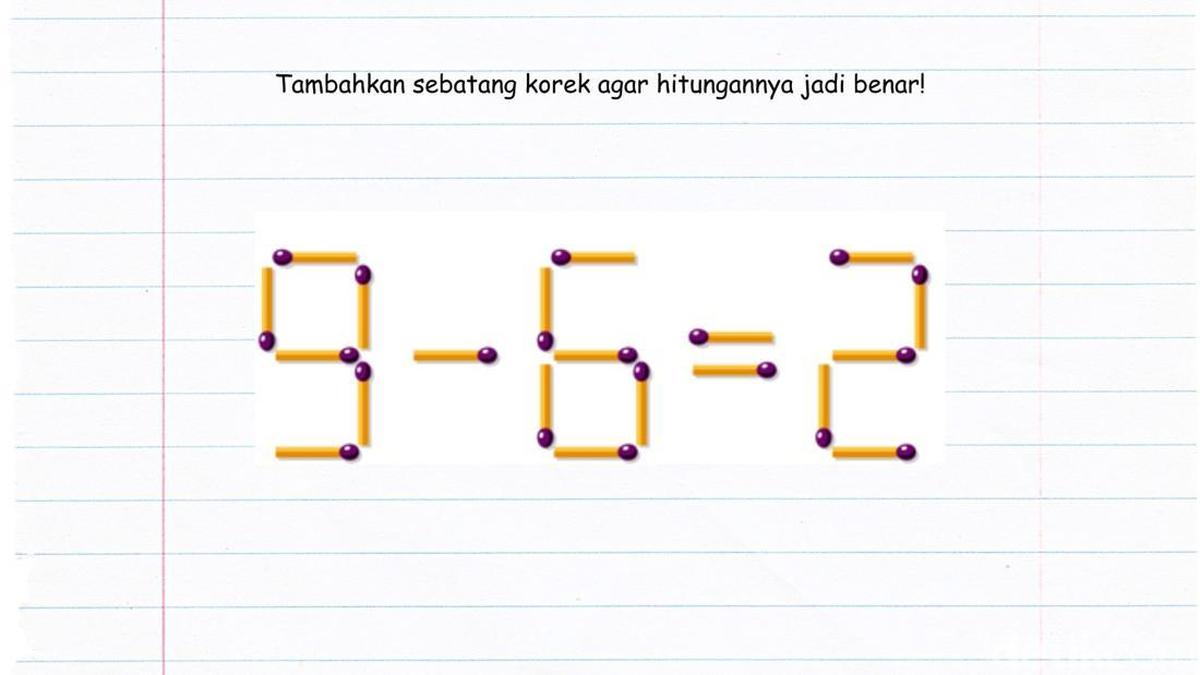 Tes Kemampuan Matematika dan Logika Cukup Pakai Korek Api, Bisa Selesaikan?