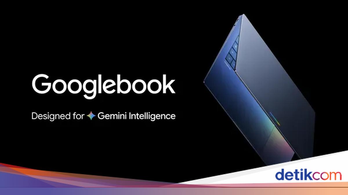 Googlebook Diumumkan Jadi Pesaing MacBook, Beda dengan Chromebook?