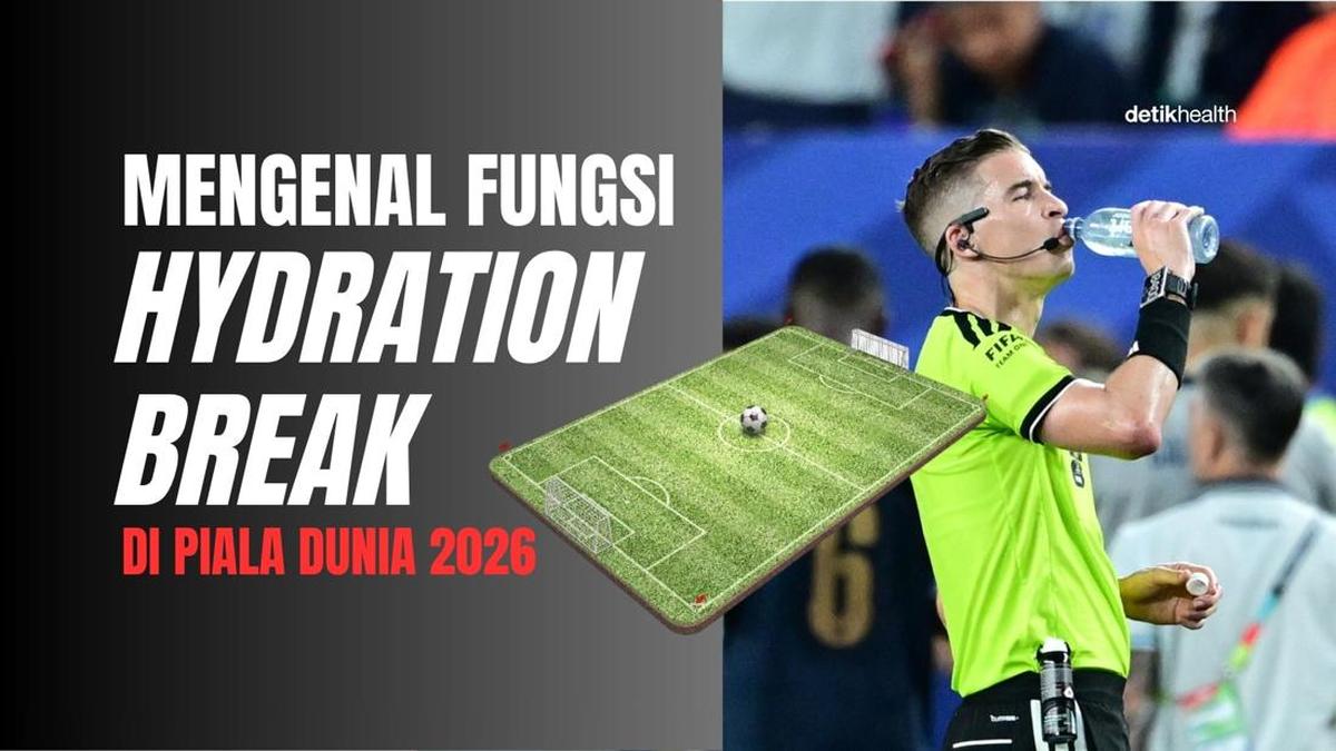 Infografis: Mengenal Fungsi Hydration Break, Mau Minum Tak Perlu 'Curi-curi' Lagi