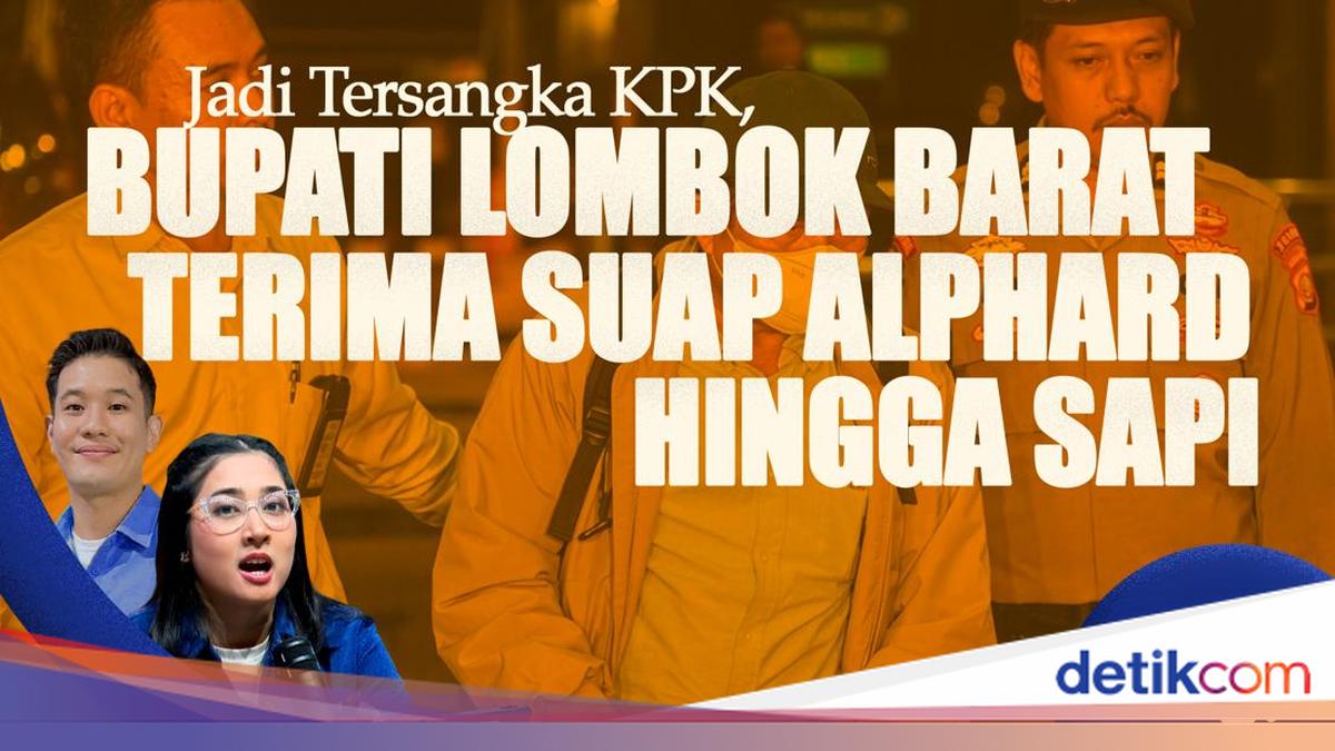 Jadi Tersangka KPK, Bupati Lombok Barat Terima Suap Alphard hingga Sapi Kurban