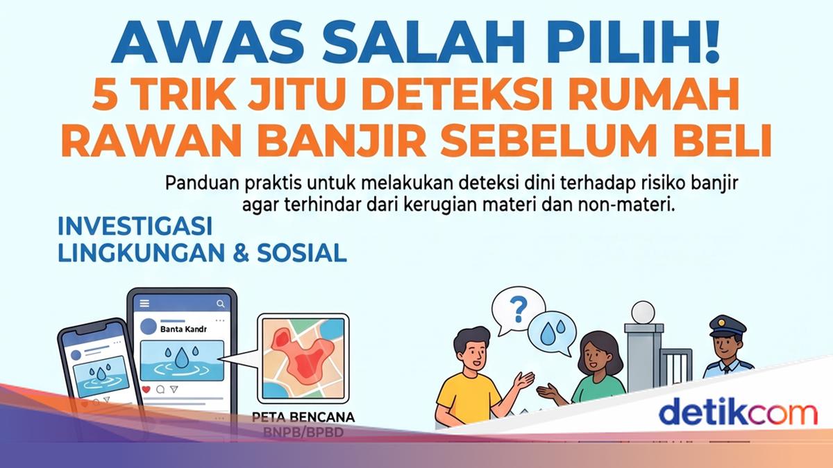 Awas Salah Pilih! Ini 5 Jurus Deteksi Rumah Rawan Banjir Sebelum Beli