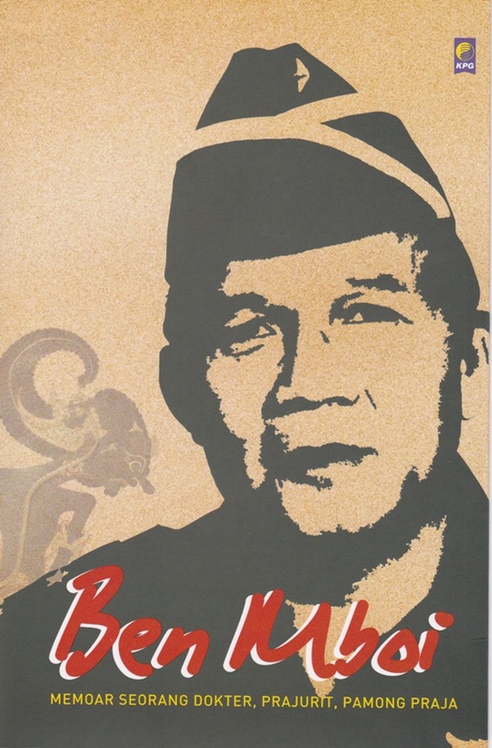 Kiprah Ben Mboi, Dokter yang Pernah Terjun Perang dan Jadi Gubernur NTT