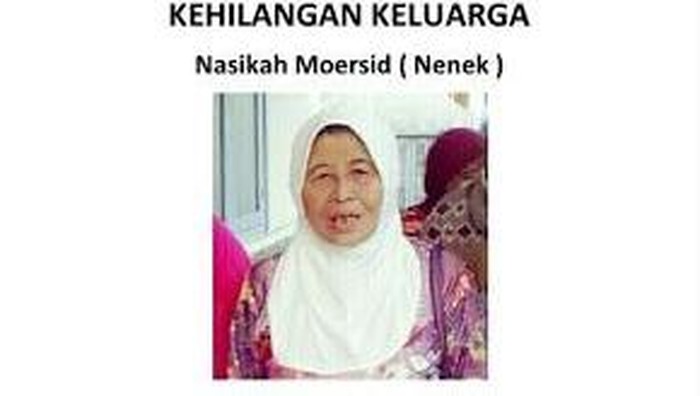 Tolong! Nenek Nasikah Hilang Sejak 3 Hari Lalu