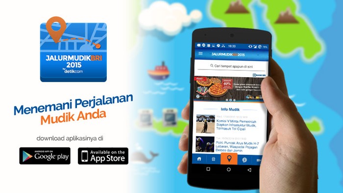 Butuh Info Mudik 2015? Install Aplikasi Jalur Mudik BRI 2015 dari detikcom, Gratis!