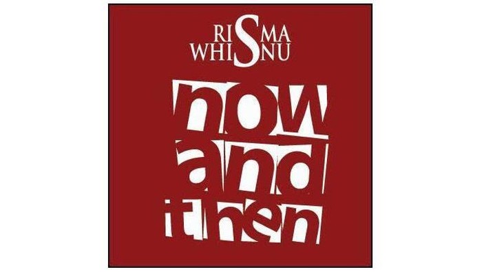 Risma-Whisnu Usung Tagline Now and Then