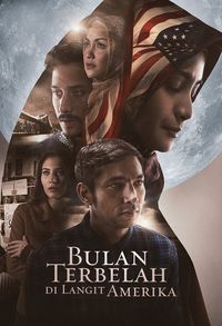 Poster Film Bulan Terbelah Di Langit Amerika 2 Resmi Diperkenalkan